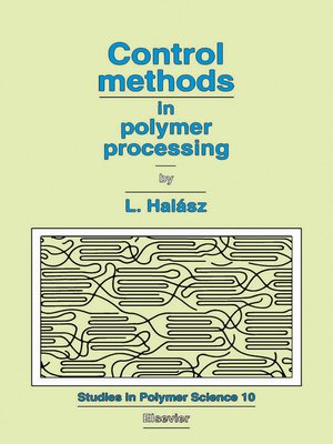 cover image of Control Methods in Polymer Processing